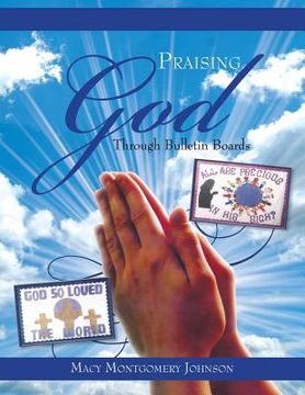 portada Praising God Through Bulletin Boards (en Inglés)