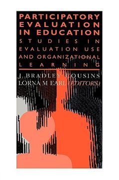 portada participatory evaluation in education: studies of evaluation use and organizational learning (in English)