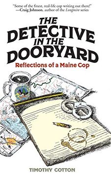 portada Detective in the Dooryard: Reflections of a Maine cop (en Inglés)