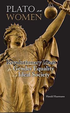 portada Plato on Women: Revolutionary Ideas for Gender Equality  in an Ideal Society