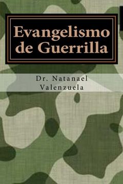 portada Evangelismo de Guerrilla: 100+ Estrategias para ganar almas (Iglesia) (Spanish Edition)