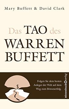 portada Das tao des Warren Buffett: Folgen sie dem Besten Anleger der Welt auf dem weg zum Börsenerfolg! (in German)