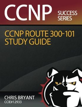 portada Chris Bryant's CCNP ROUTE 300-101 Study Guide