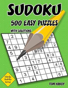 portada Sudoku 500 Easy Puzzles With Solutions: A Handy Sudoku Series Book