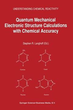 portada Quantum Mechanical Electronic Structure Calculations with Chemical Accuracy (en Inglés)