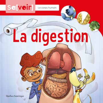 portada La Digestion (Savoir - Corps Humain, 2) (French Edition) [French Language] Hardcover (en Francés)