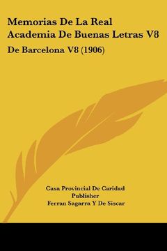 portada Memorias de la Real Academia de Buenas Letras v8: De Barcelona v8 (1906)