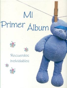 portada Mi Primer Album (Niño) Recuerdo Inolvidables (in Spanish)