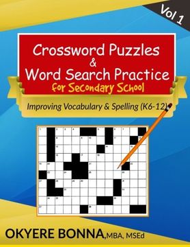 portada Crossword Puzzles & Word Search Practice for Secondary School (Vol. 1): Improving Vocabulary & Spelling (K6-12) (Volume 1)