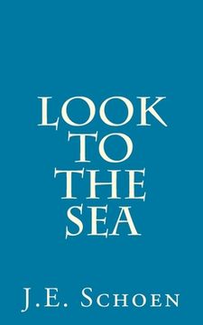 portada Look to the Sea (en Inglés)
