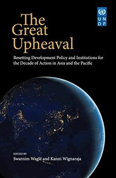 portada The Great Upheaval: Resetting Development Policy and Institutions for the Decade of Action in Asia and the Pacific' (en Inglés)