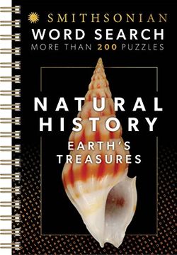 portada Smithsonian Word Search Natural History: Earth's Treasures - Spiral-Bound Puzzle Multi-Level Word Search Book for Adults Including More Than 200 Puzzles (libro en Inglés)