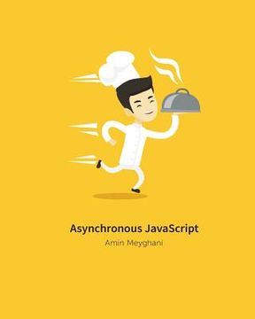 portada Asynchronous JavaScript: An introduction to asynchronous programming in JavaScript