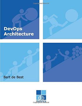 portada Devops Architecture: The Exploration of Roads to Give Direction to a Devops Service Organisation (Dbmetrics) (in English)
