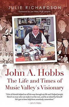 portada John A. Hobbs The Life and Times of Music Valley's Visionary