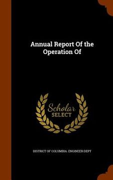 portada Annual Report Of the Operation Of