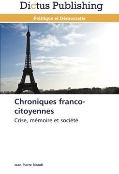 portada Chroniques franco-citoyennes: Crise, mémoire et société