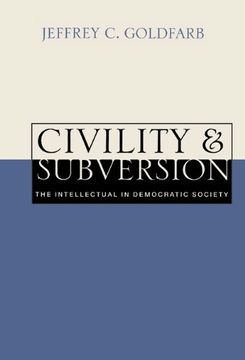 portada Civility and Subversion: The Intellectual in Democratic Society (in English)