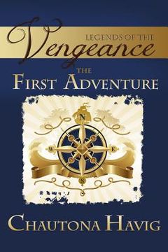 portada Legends of the Vengeance: The First Adventure (en Inglés)
