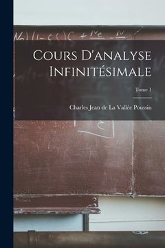 portada Cours d'analyse infinitésimale; Tome 1 (en Francés)
