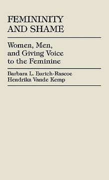 portada femininity and shame: women, men, and giving voice to the feminine (en Inglés)