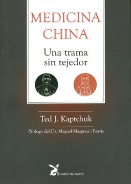 portada Medicina China una Trama sin Tejedor (in Spanish)