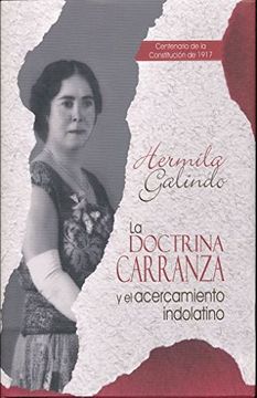portada DOCTRINA CARRANZA Y EL ACERCAMIENTO INDOLATINO, LA