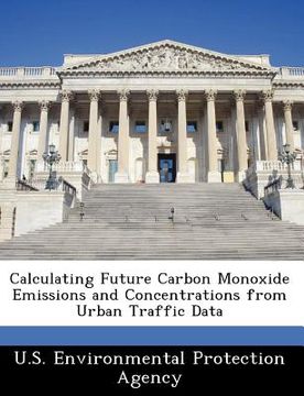 portada calculating future carbon monoxide emissions and concentrations from urban traffic data (en Inglés)