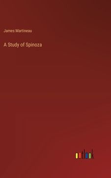 portada A Study of Spinoza (en Inglés)