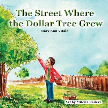 portada The Street Where The Dollar Tree Grew (in English)