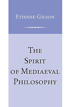 portada The Spirit of Mediaeval Philosophy 