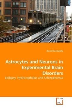 portada astrocytes and neurons in experimental brain disorders (en Inglés)