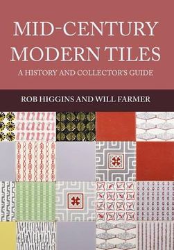 portada Mid-Century Modern Tiles: A History and Collector's Guide (en Inglés)