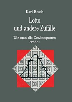 portada Lotto Und Andere Zufälle: Wie Man Die Gewinnquoten Erhöht (en Alemán)