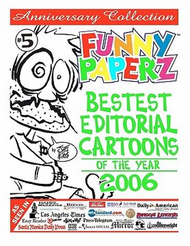 portada funny paperz #5 - bestest editorial cartoons of the year - 2006