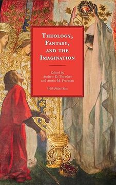 portada Theology, Fantasy, and the Imagination (Theology, Religion, and pop Culture) (en Inglés)