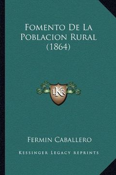 portada Fomento de la Poblacion Rural (1864) (in Spanish)