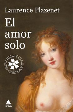 portada El Amor Solo (Ático de los Libros)