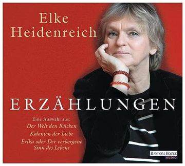 portada Erzählungen: Eine Auswahl aus "Der Welt den Rücken" und "Kolonien der Liebe" mit "Erika Oder der Verborgene Sinn des Lebens" (in German)