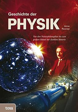 portada Geschichte der Physik: Von den Naturphilosophen bis zum Großen Rätsel der Dunklen Materie (en Alemán)