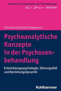 portada Psychoanalytische Konzepte in Der Psychosenbehandlung: Entwicklungspsychologie, Storungsbild Und Beziehungsdynamik (en Alemán)