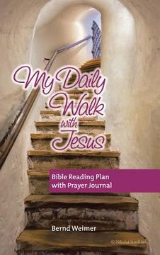 portada My Daily Walk with Jesus: Bible Reading Plan with Prayer Journal (in English)