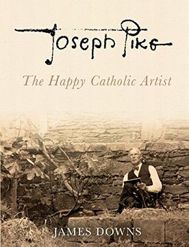 portada Joseph Pike: The Happy Catholic Artist