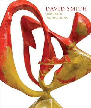 portada David Smith: Origins & Innovations (en Inglés)