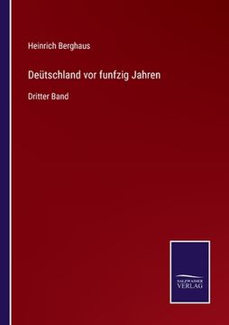 portada Deütschland vor funfzig Jahren: Dritter Band (in German)