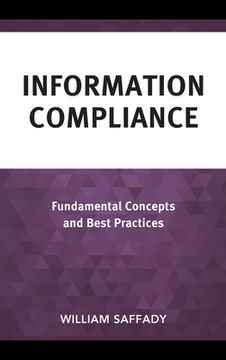 portada Information Compliance: Fundamental Concepts and Best Practices (en Inglés)