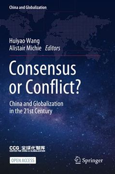 portada Consensus or Conflict? China and Globalization in the 21St Century (in English)