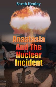 portada Anastasia And The Nuclear Incident (en Inglés)