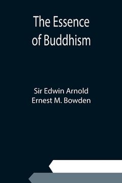 portada The Essence of Buddhism (en Inglés)