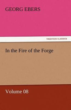 portada in the fire of the forge - volume 08